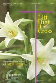 Lift High the Cross SATB Singer's Edition cover Thumbnail